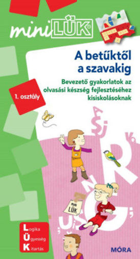 A betűktől a szavakig - LDI235 - Bevezető gyakorlatok az olvasási készség fejlesztéséhez kisiskolásoknak - MiniLÜK termékhez kapcsolódó kép