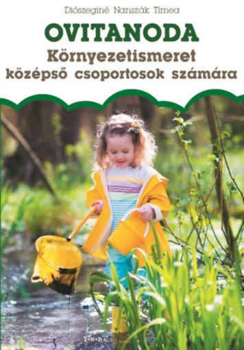 Környezetismeret középső csoportosok számára termékhez kapcsolódó kép