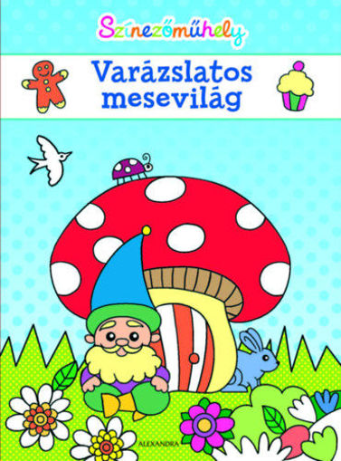 Színezőműhely - Varázslatos mesevilág termékhez kapcsolódó kép