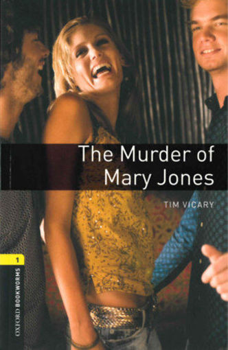 The Murder Of Mary Jones - Oxford Bookworms Library 1 - MP3 Pack termékhez kapcsolódó kép