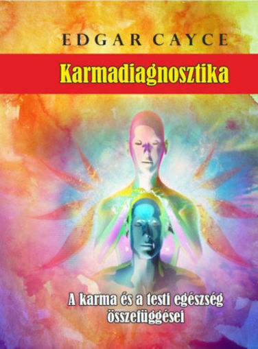 Karmadiagnosztika - A karma és a testi egészség összefüggései termékhez kapcsolódó kép