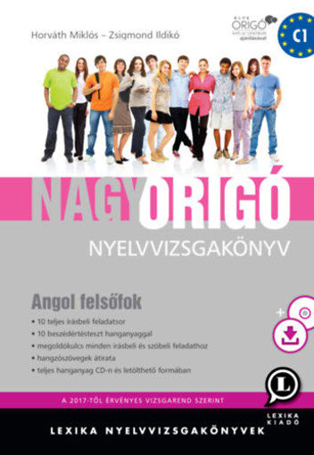 Nagy Origó nyelvvizsgakönyv - Angol felsőfok - MP3 CD melléklettel (letölthető hanganyaggal) termékhez kapcsolódó kép