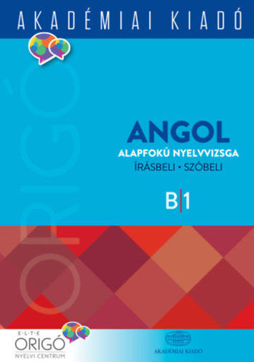 Origó - Angol alapfokú nyelvvizsga - B1 termékhez kapcsolódó kép