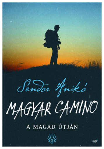 Magyar Camino - A magad útján termékhez kapcsolódó kép