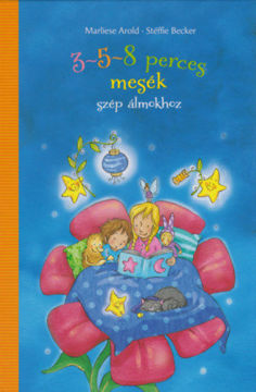 3-5-8 perces mesék - szép álmokhoz termékhez kapcsolódó kép
