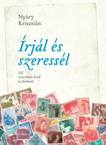 Írjál és szeressél - 125 szerelmes levél és történet termékhez kapcsolódó kép