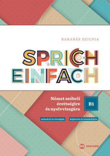 Sprich einfach B1 szint - Német szóbeli érettségire és nyelvvizsgára termékhez kapcsolódó kép