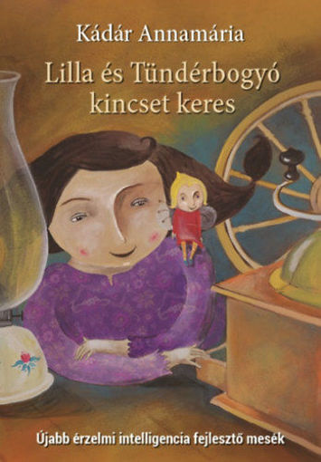 Lilla és Tündérbogyó kincset keres - Újabb érzelmi intelligencia fejlesztő mesék termékhez kapcsolódó kép