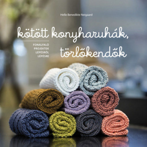 Kötött konyharuhák, törlőkendők - Fonalfaló projektek lépésről lépésre termékhez kapcsolódó kép