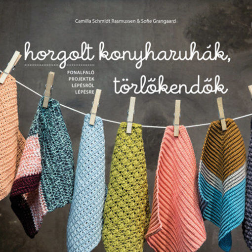 Horgolt konyharuhák, törlőkendők - Fonalfaló projektek lépésről lépésre termékhez kapcsolódó kép