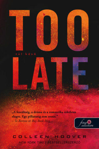 Too Late - Túl késő termékhez kapcsolódó kép
