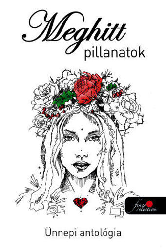 Meghitt pillanatok - ünnepi antológia termékhez kapcsolódó kép