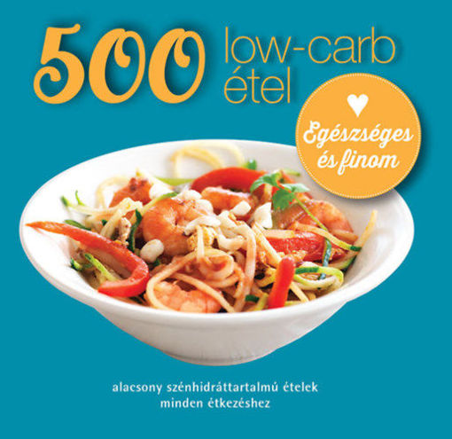 500 low-carb étel termékhez kapcsolódó kép