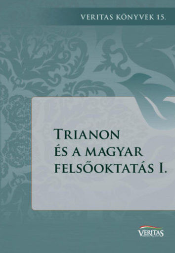 Trianon és a magyar felsőoktatás I. termékhez kapcsolódó kép