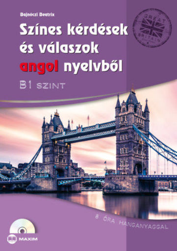 Színes kérdések és válaszok angol nyelvből - B1 szint (CD-melléklettel) - 8 óra hanganyaggal termékhez kapcsolódó kép