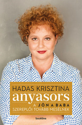 Anyasors - A Jön a baba szereplői tovább mesélnek termékhez kapcsolódó kép