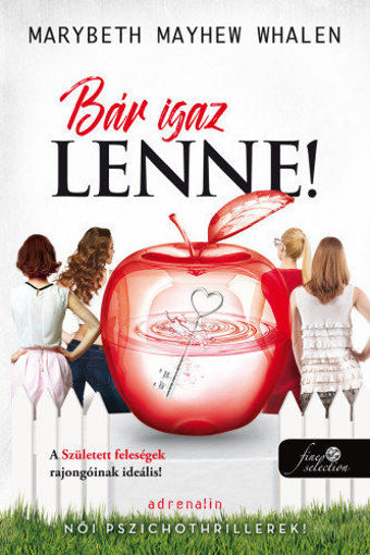 Bár igaz lenne! termékhez kapcsolódó kép