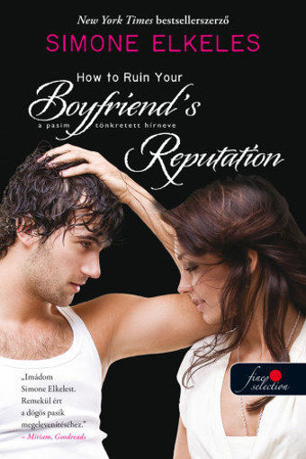 How to Ruin Your Boyfriend's Reputation - A pasim tönkretett hírneve - Hogyan tegyük tönkre 3. termékhez kapcsolódó kép