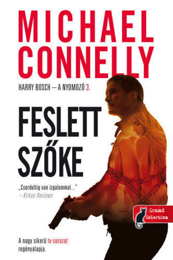 Feslett szőke - Harry Bosch - a nyomozó 3. termékhez kapcsolódó kép