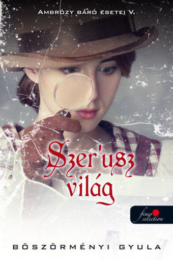 Szer'usz világ - Ambrózy báró esetei V. - puha kötés termékhez kapcsolódó kép