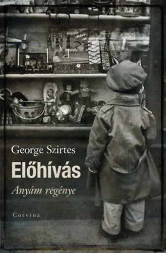 Előhívás - Anyám regénye termékhez kapcsolódó kép