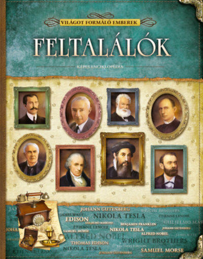 Feltalálók - Világot formáló emberek termékhez kapcsolódó kép