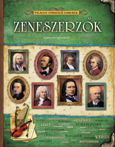 Zeneszerzők - Világot formáló emberek termékhez kapcsolódó kép