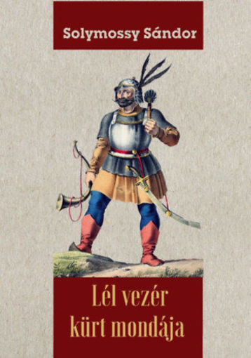 Lél vezér kürt mondája termékhez kapcsolódó kép