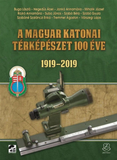 A magyar katonai térképészet 100 éve - 1919-2019 - DVD melléklettel termékhez kapcsolódó kép