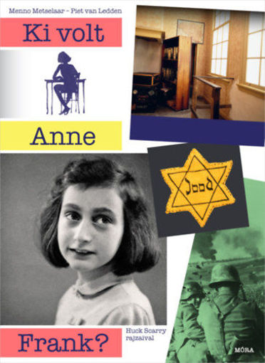 Ki volt Anne Frank? termékhez kapcsolódó kép