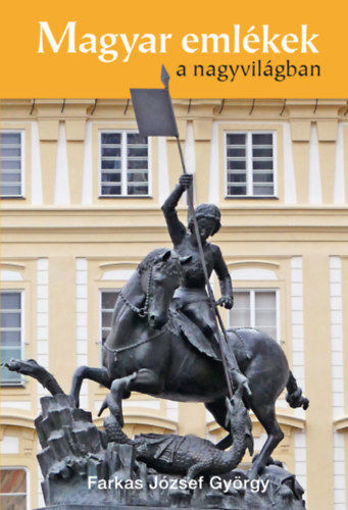Magyar emlékek a nagyvilágban termékhez kapcsolódó kép
