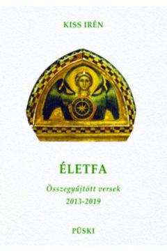 Életfa - Összegyűjtött versek 2013-2019 termékhez kapcsolódó kép