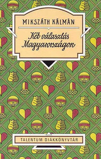 Két választás Magyarországon termékhez kapcsolódó kép