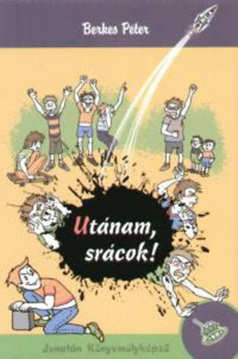 Utánam, srácok! termékhez kapcsolódó kép
