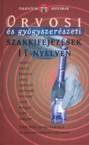 Orvosi és gyógyszerészeti szakkifejezések 11 nyelven termékhez kapcsolódó kép
