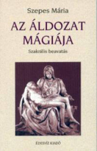 Az áldozat mágiája - Szakrális beavatás termékhez kapcsolódó kép
