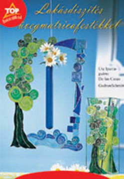 Lakásdíszítés üvegmatrica-festékkel - Eredeti méretű mintaívekkel - EREDETI MÉRETŰ MINTAÍVEKKEL termékhez kapcsolódó kép