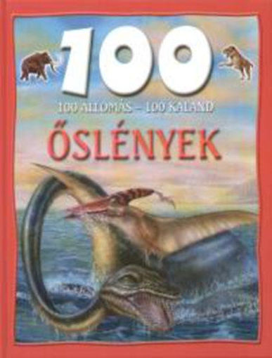 100 állomás-100 kaland: Őslények - Őslények termékhez kapcsolódó kép