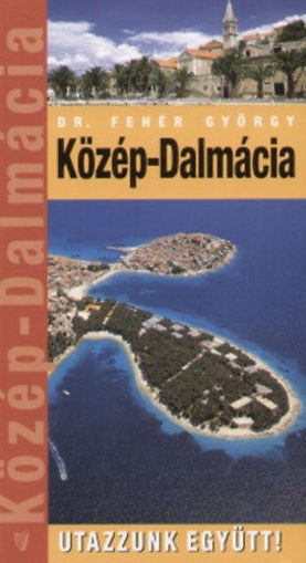Közép-Dalmácia - Utazzunk együtt! termékhez kapcsolódó kép