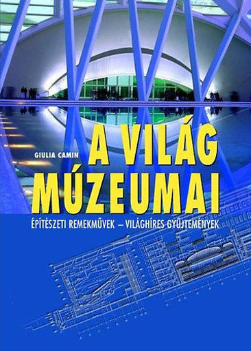 A világ múzeumai  - Építészeti remekművek - világhíres gyűjtemények termékhez kapcsolódó kép