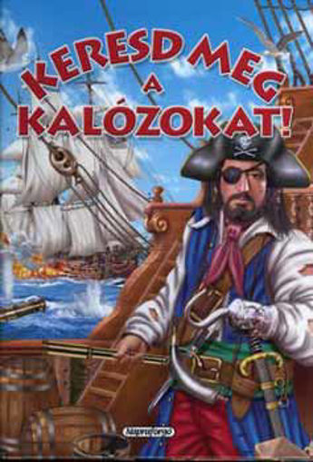 Keresd meg a kalózokat! termékhez kapcsolódó kép