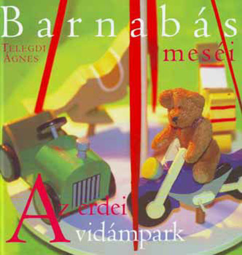 Barnabás meséi - Az erdei vidámpark termékhez kapcsolódó kép