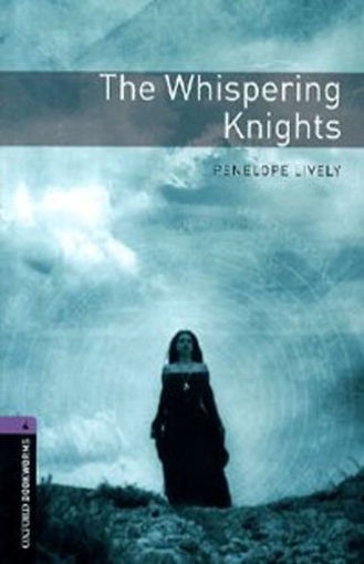 The Whispering Knights - Oxford Bookworms 4 termékhez kapcsolódó kép