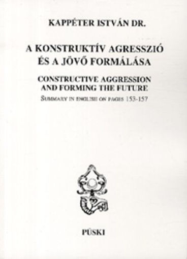 A konstruktív agresszió és a jövő formálása termékhez kapcsolódó kép