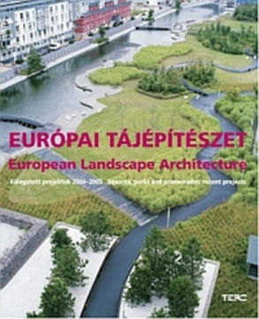 Európai tájépítészet - European Landsape Architecture termékhez kapcsolódó kép