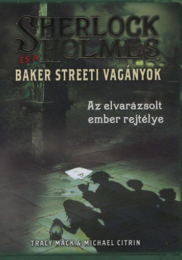 Sherlock Holmes és a Baker Streeti Vagányok 2. - Az elvarázsolt ember rejtélye termékhez kapcsolódó kép