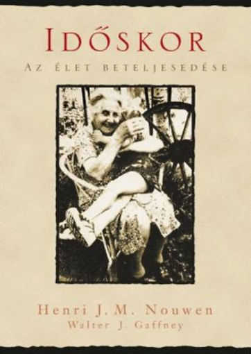 Időskor - Az élet beteljesedése termékhez kapcsolódó kép
