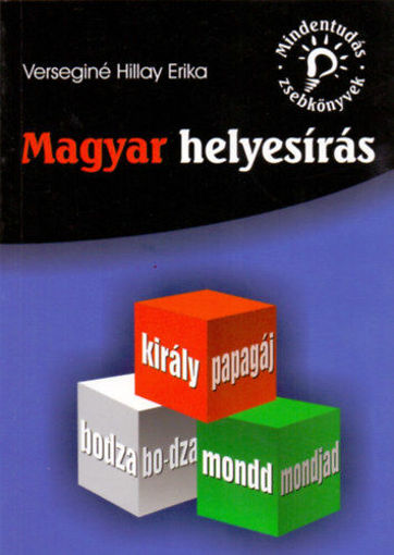 Magyar helyesírás - Mindentudás zsebkönyvek MX-254 termékhez kapcsolódó kép