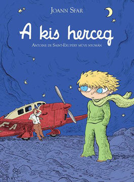 A kis herceg - Antoine de Saint-Exupéry műve nyomán termékhez kapcsolódó kép