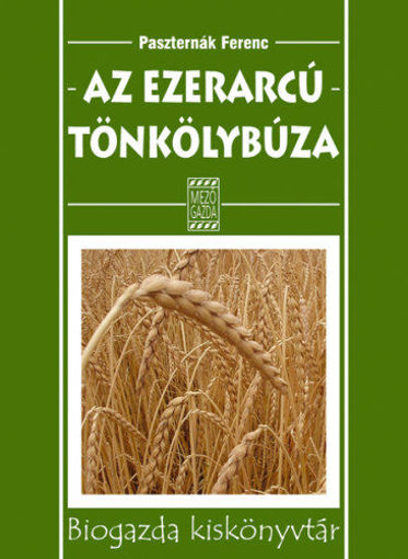 Az ezerarcú tönkölybúza termékhez kapcsolódó kép